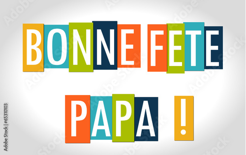 Bonne Fête Papa !