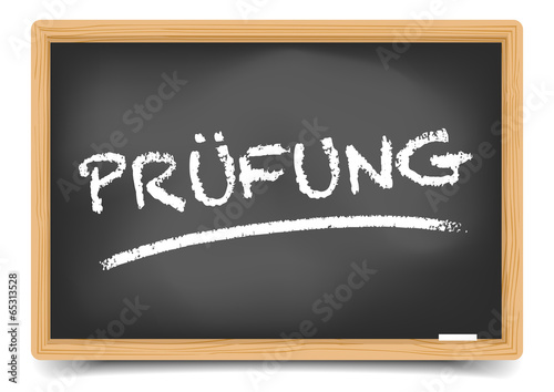 Schultafel Prüfung