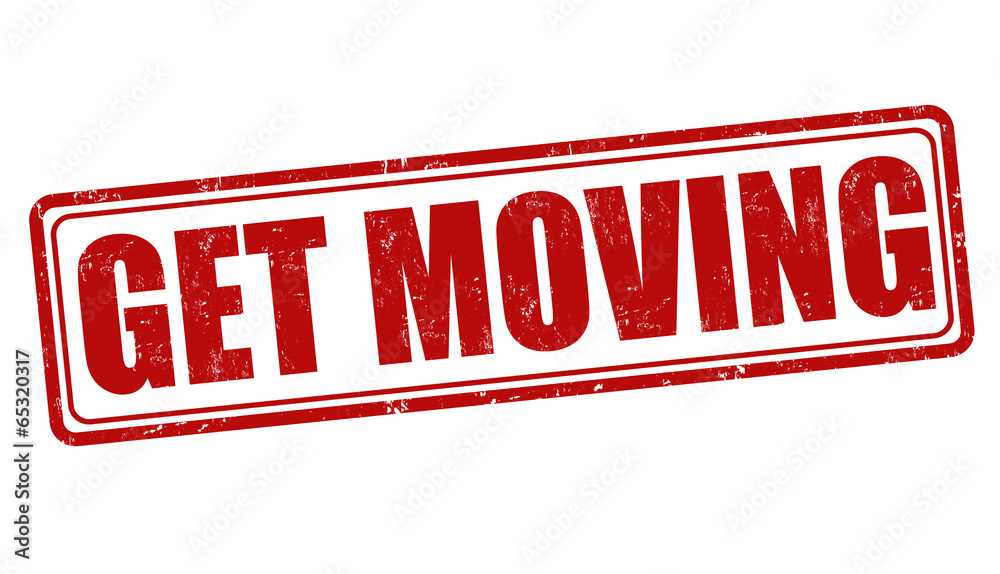 Get moving stamp Get moving stamp