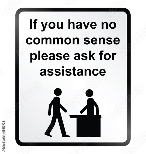 common sense public information sign