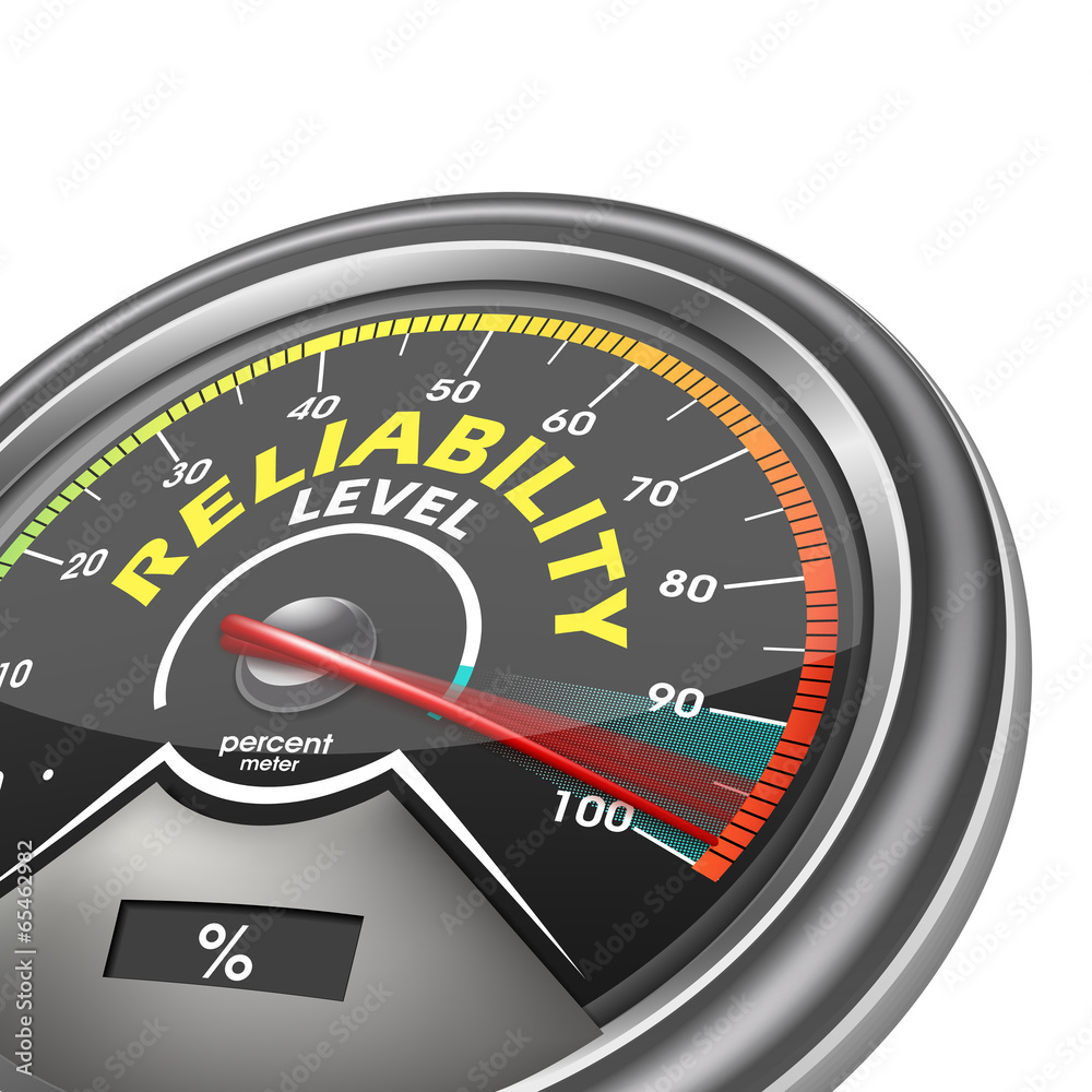 reliability level conceptual meter indicate hundred percent reliability level conceptual meter indicate hundred percent
