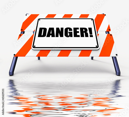 Danger Sign Displays Beware Caution or Dangerous © Stuart Miles