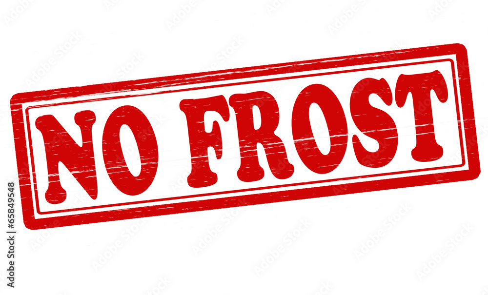 No frost