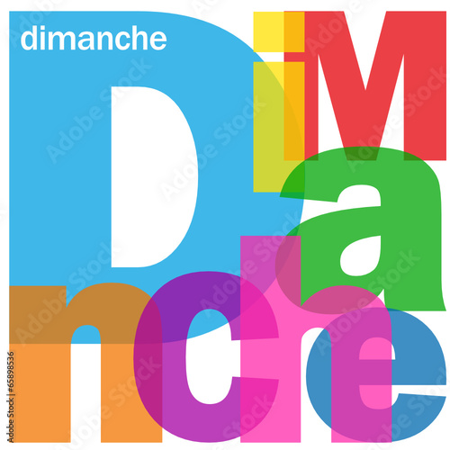 "DIMANCHE" (agenda calendrier semaine jour date heure week-end)