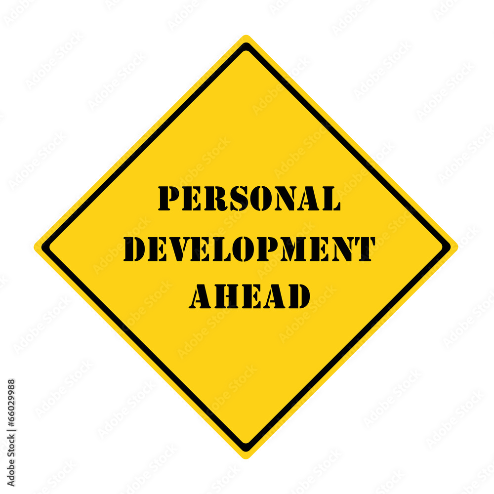 Personal Development Ahead Sign Personal Development Ahead Sign