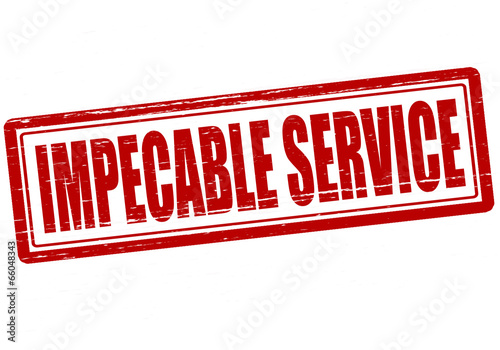 Impeccable service