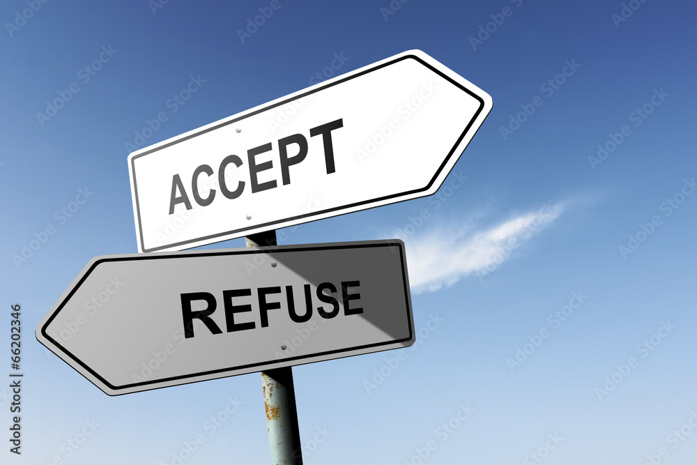 Accept and Refuse directions. Opposite traffic sign. Accept and Refuse directions. Opposite traffic sign.
