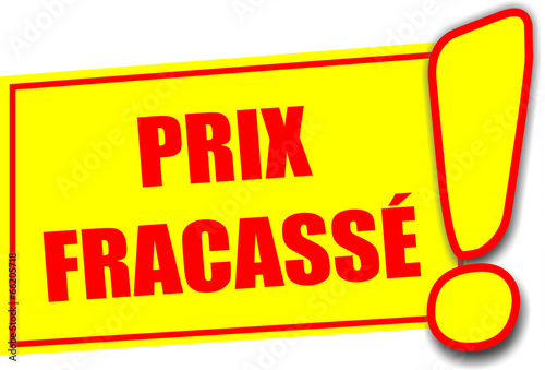 étiquette prix fracassé