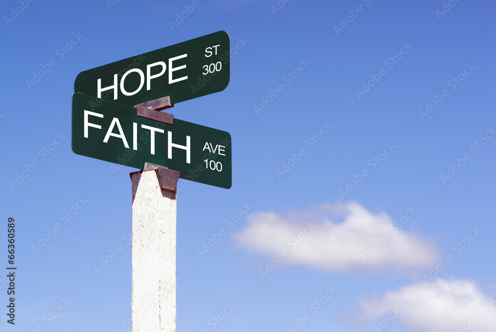 Fototapeta premium Hope Faith Emotion Idea Signs Crossraods Street Avenue Sign