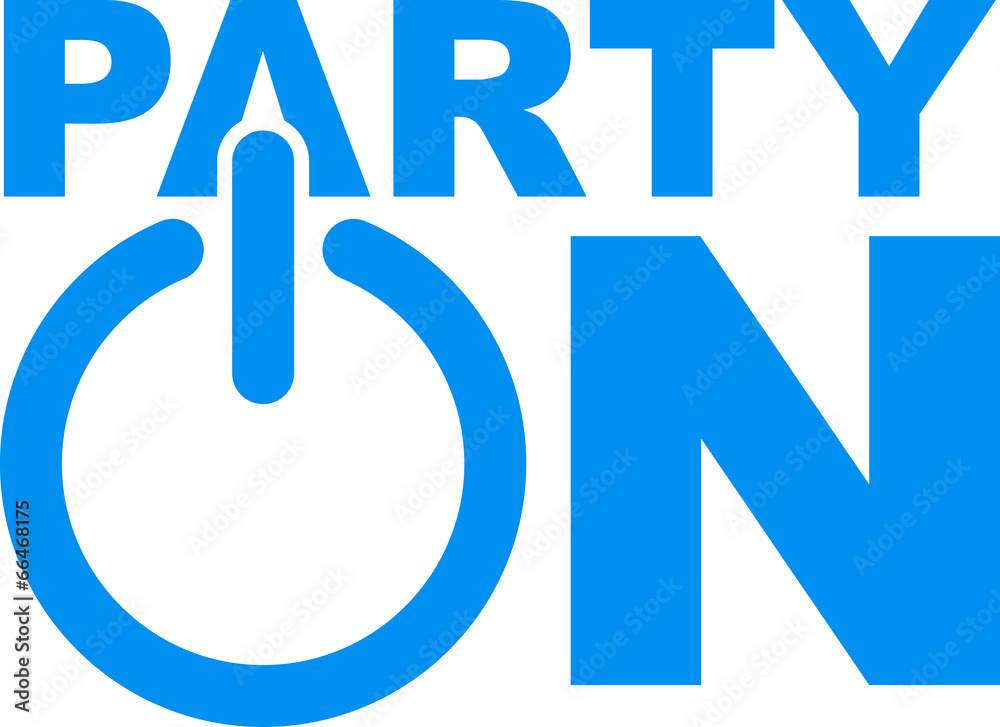 Party On Power Energie Symbol Start Go Party On Power Energie Symbol Start Go
