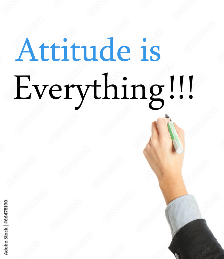 attitude is everything attitude is everything
