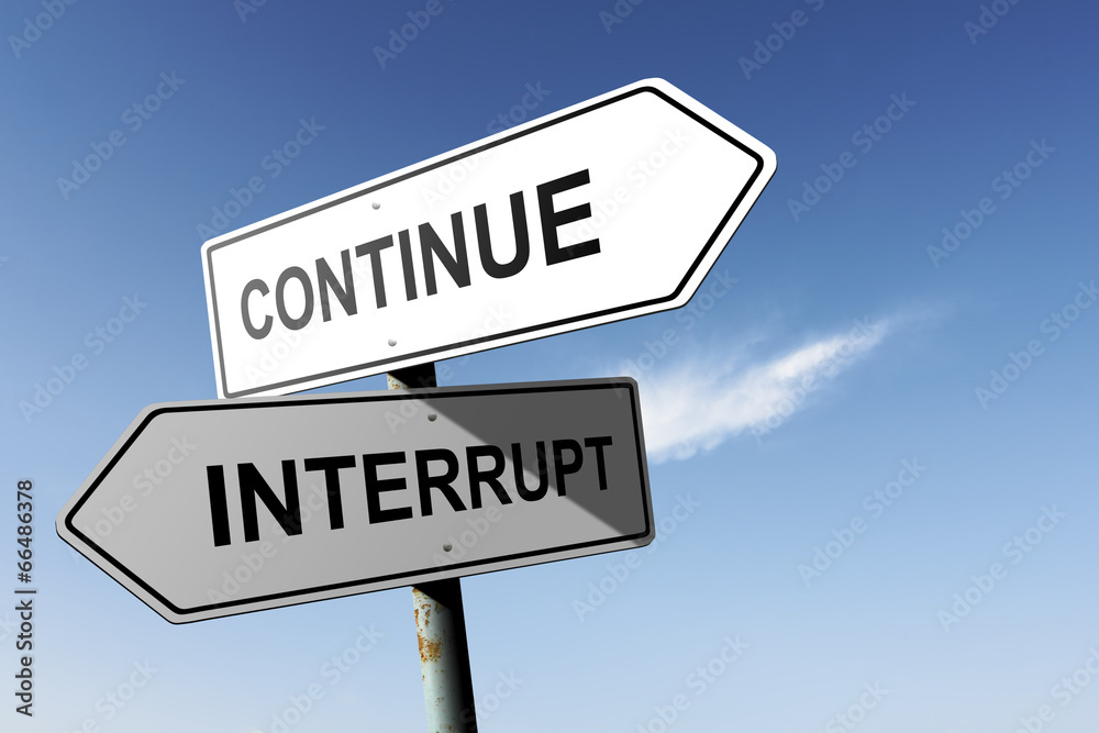 Continue and Interrupt directions. Opposite traffic sign. Continue and Interrupt directions. Opposite traffic sign.