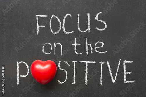 focus on positive photo