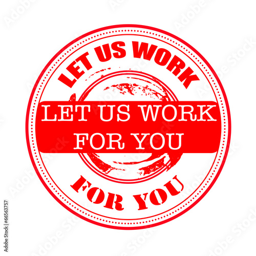 let us work for you stamp