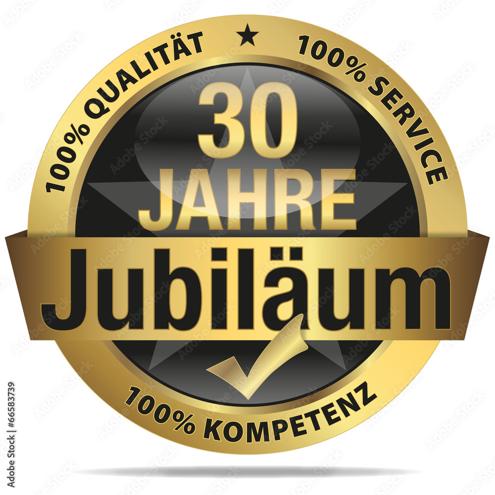 30 Jahre Jubiläum - 100% Qualität, Service, Kompetenz