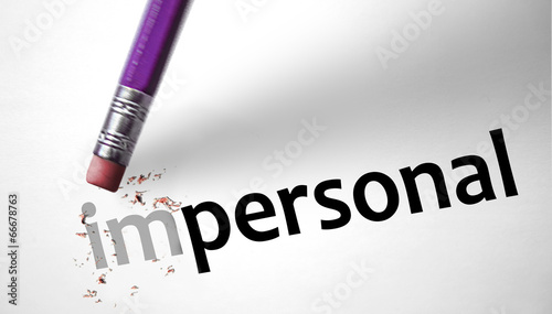 Eraser changing the word impersonal for personal
