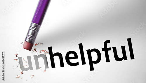 Eraser changing the word Unhelpful for Helpful