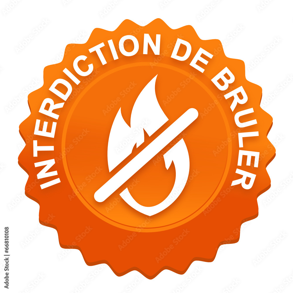 interdiction de bruler sur bouton web denté orange