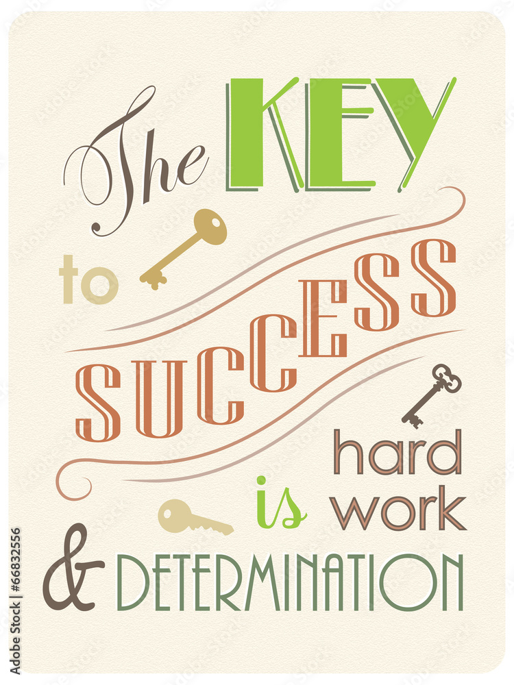 hard work is the key to success