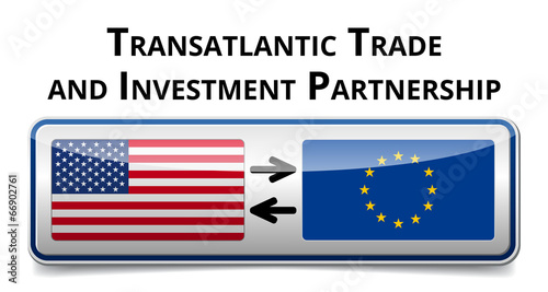 TTIP - Transatlantic Trade and Investment Partnership