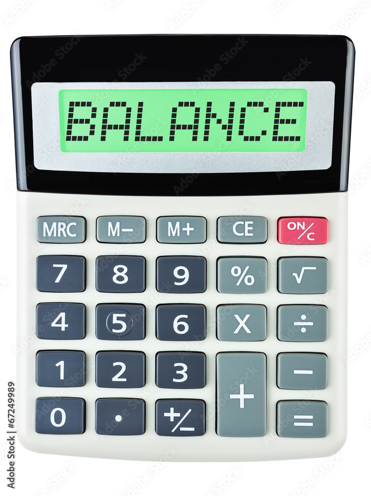 Calculator with BALANCE on display on white background Calculator with BALANCE on display on white background