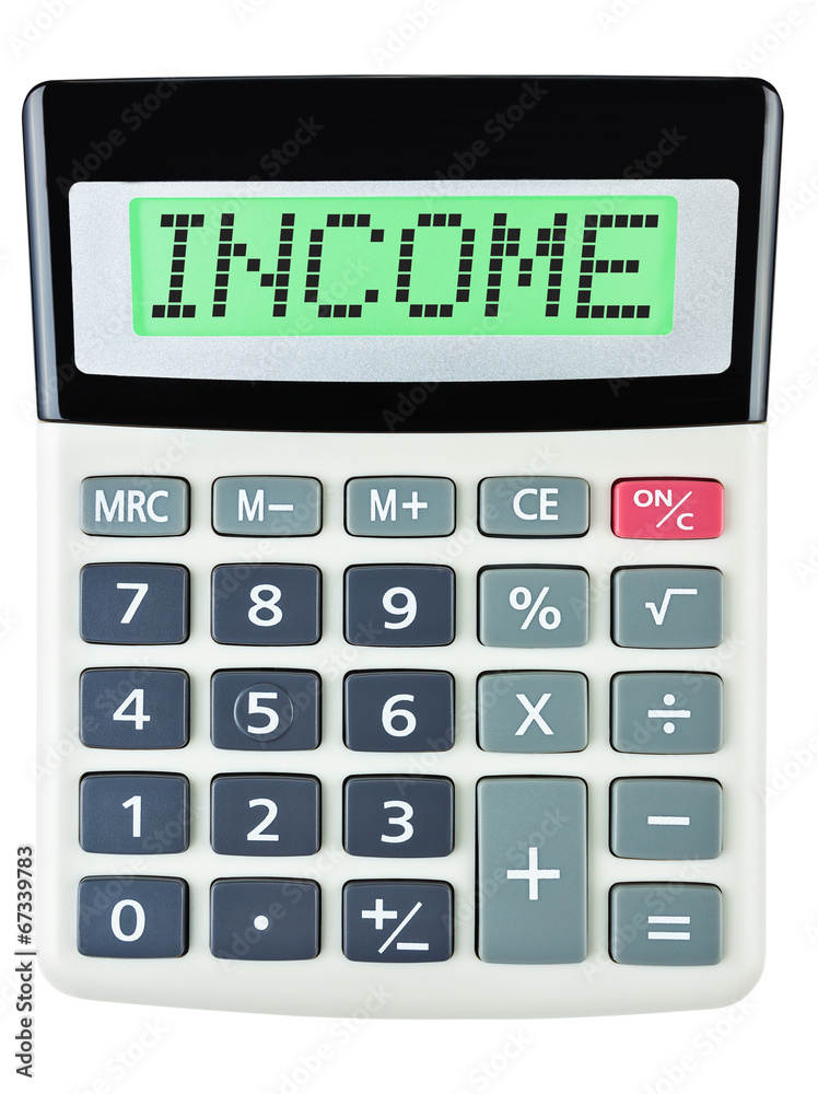 Calculator with INCOME on display on white background Calculator with INCOME on display on white background