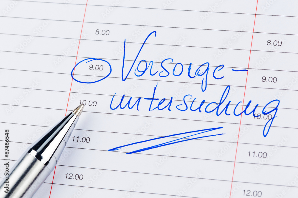 Eintrag im Kalender: Vorsorgeuntersuchung Eintrag im Kalender: Vorsorgeuntersuchung