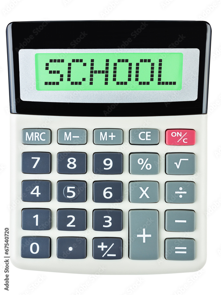Calculator with SCHOOL on display isolated on white background Calculator with SCHOOL on display isolated on white background