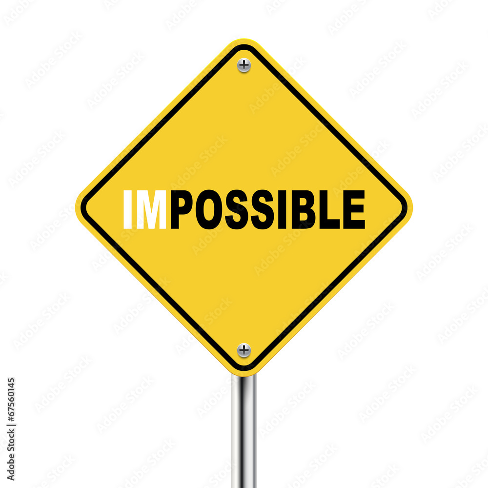 3d illustration of yellow roadsign of impossible possible 3d illustration of yellow roadsign of impossible possible