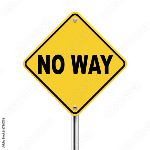 3d illustration of yellow roadsign of no way