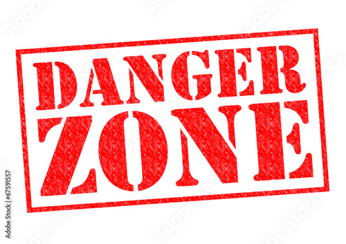 DANGER ZONE