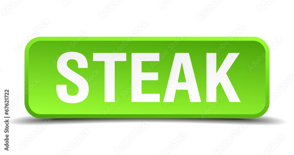 Steak green 3d realistic square isolated button Steak green 3d realistic square isolated button