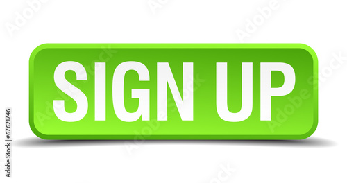 Sign up green 3d realistic square isolated button