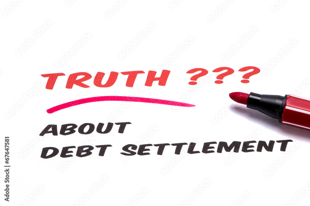truth about debt settlement concept - obrazy, fototapety, plakaty 