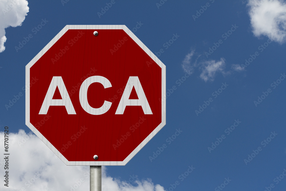Obraz premium Stop ACA Sign