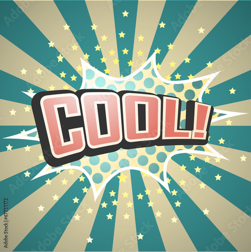 Cool! Comic Speech Bubble. ...
