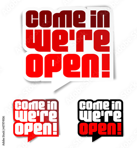 Come in we're open
