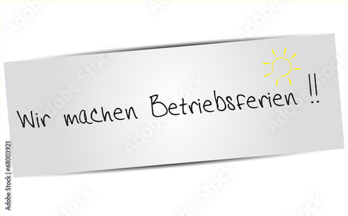 wir machen betriebsferien 2707
