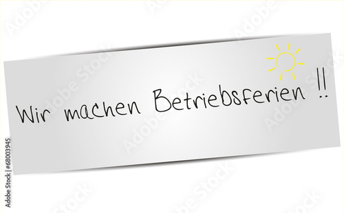 wir machen betriebsferien 2707