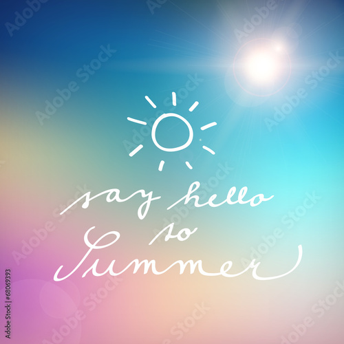 handwritten say hello to summer vector poster