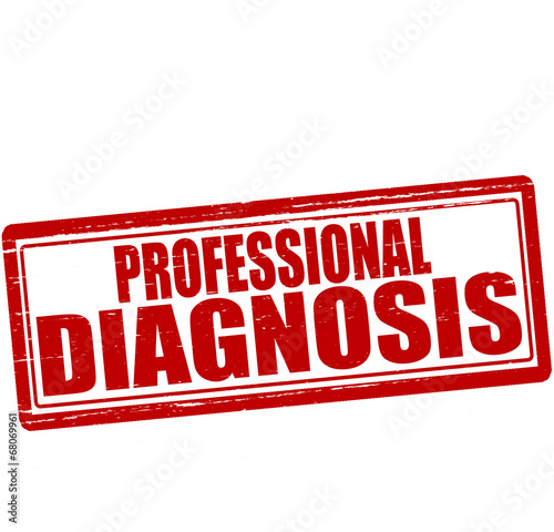 Professional diagnosis