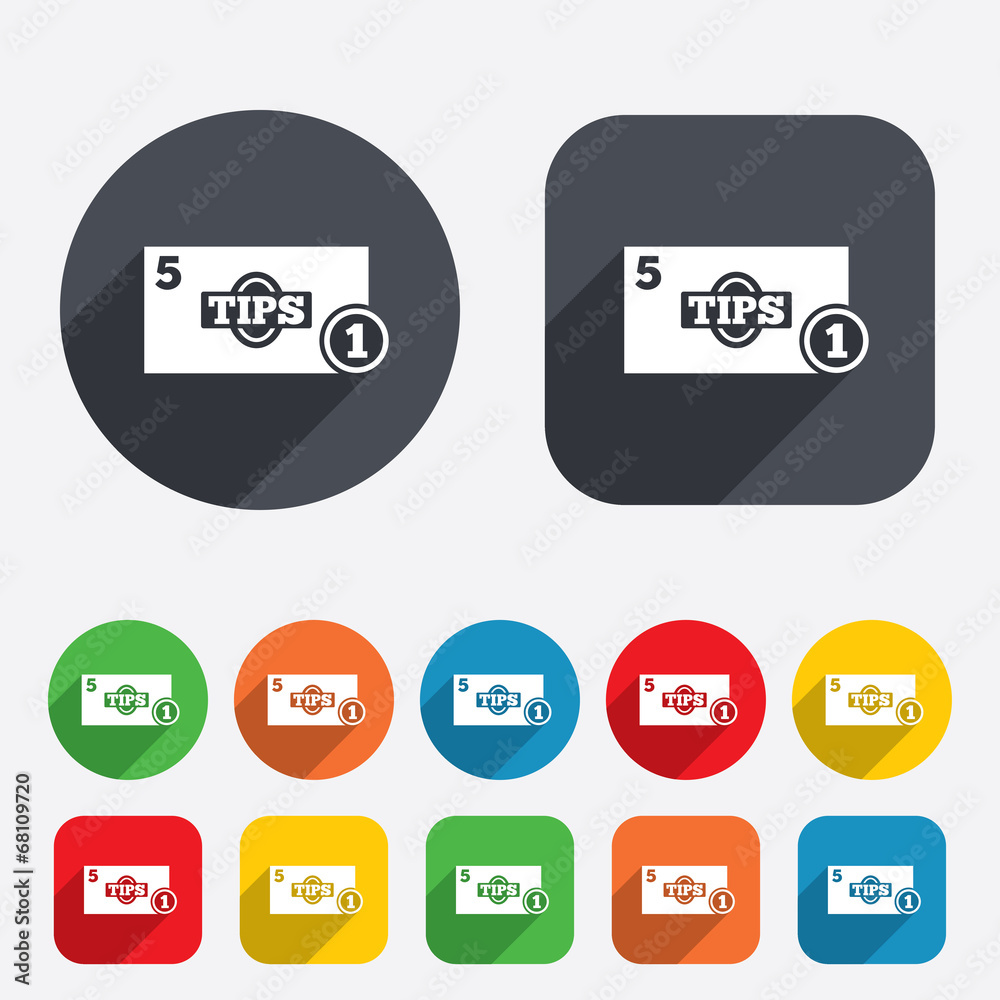 Tips sign icon. Cash money symbol. Coin. Tips sign icon. Cash money symbol. Coin.