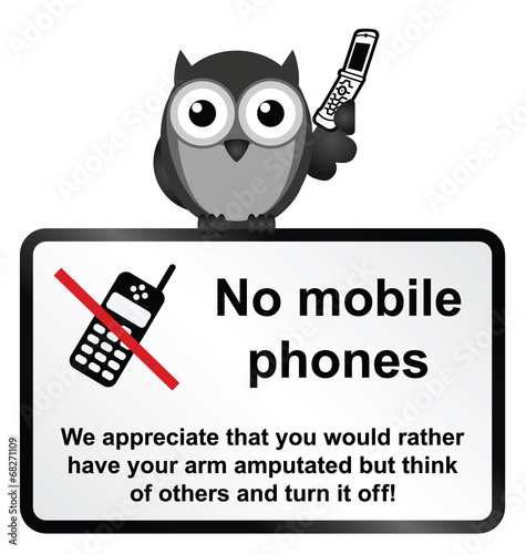 Monochrome comical no mobile phones sign