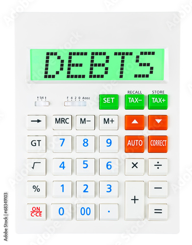 Calculator with Debts on display isolated on white background