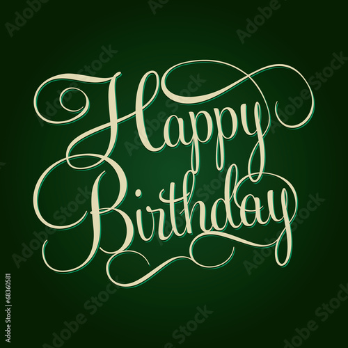 HAPPY BIRTHDAY hand lettering, handmade calligraphy