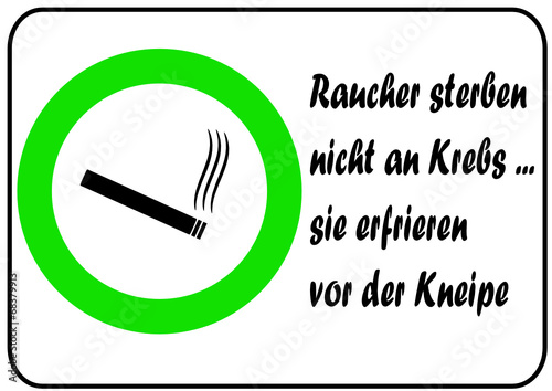Schild: Raucher sterben....