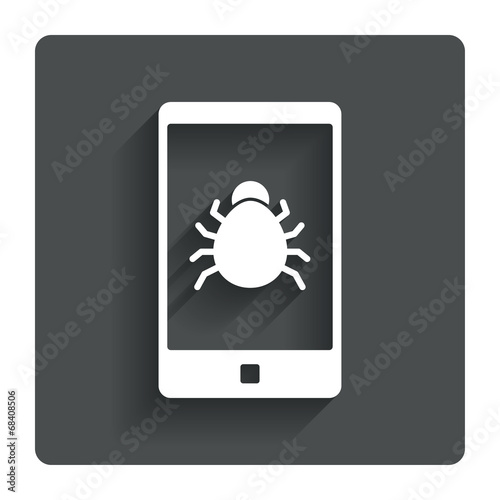 Smartphone virus sign icon. Software bug symbol.