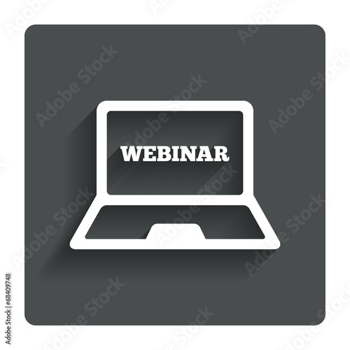 Webinar laptop sign icon. Notebook Web study.
