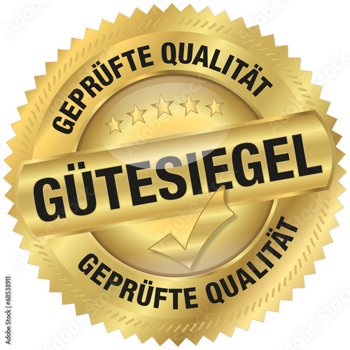 Gütesiegel - geprüfte Qualität