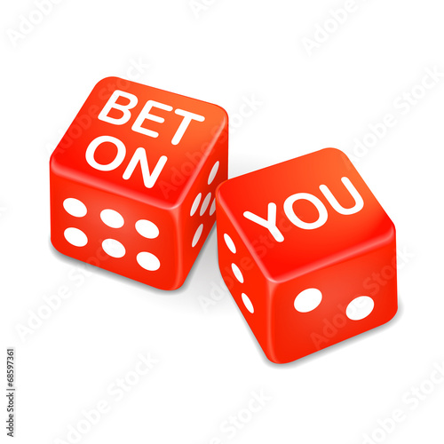bet on you words on two red dice
